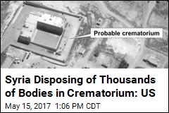 State Dept.: Syria Is Getting Rid of Bodies in Crematorium