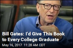 Bill Gates: 3 Fields I&#39;d Study If I Were a College Freshman