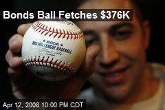 Bonds Ball Fetches $376K