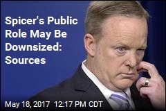 Spicer&#39;s Public Role May Be Downsized: Sources