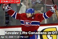 Kovalev Lifts Canadiens in OT