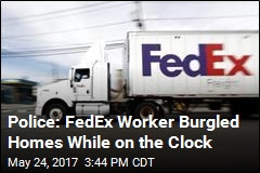 FedEx Worker Accused of Burgling Homes on the Job
