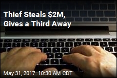 Thief Steals $2M, Gives a Third Away