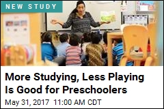 More Studying, Less Playing Is Good for Preschoolers