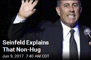 Seinfeld Explains That Non-Hug