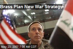 Brass Plan New War Strategy