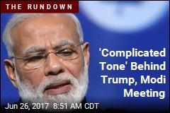 &#39;Complicated Tone&#39; Behind Trump, Modi Meeting