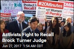 Campaign Seeks Recall of Brock Turner Judge