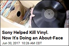 Sony Helped Kill Vinyl. Now It&#39;s Doing an About-Face