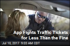 Got a Traffic Ticket? There&#39;s an App to Fight It for You