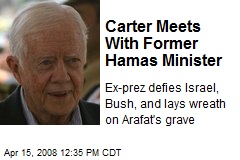 Carter Meets With Former Hamas Minister