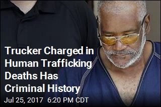 Trucker Charged in Human Trafficking Deaths Has Criminal History