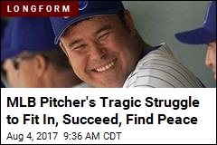 MLB Pitcher&#39;s Tragic Struggle to Fit In, Succeed, Find Peace