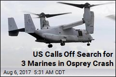 US Calls Off Search for 3 Marines in Osprey Crash