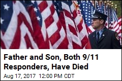 Father and Son, Both 9/11 Responders, Have Died
