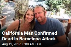California Man Confirmed Dead in Barcelona Attack