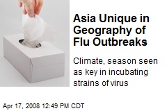 Asia Unique in Geography of Flu Outbreaks
