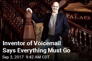 Inventor of Voicemail Says Everything Must Go