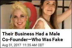 Their Business Had a Male Co-Founder&mdash;Who Was Fake
