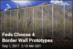 4 Border Wall Prototypes Have Been Chosen