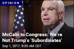 McCain: Congress Answers Not to Trump, but to America