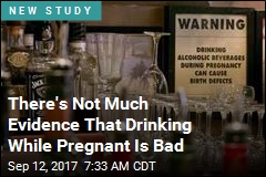 Light Drinking Harmful While Pregnant? There&#39;s Not Much Evidence