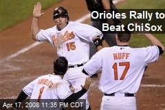 Orioles Rally to Beat ChiSox