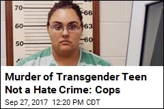 Murder of Transgender Teen Not a Hate Crime: Cops