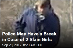 Police May Have a Break in Case of 2 Slain Girls