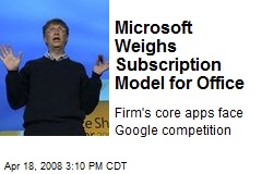 Microsoft Weighs Subscription Model for Office