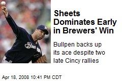 Sheets Dominates Early in Brewers' Win