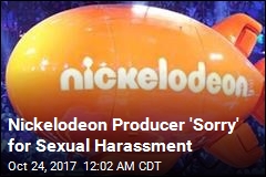 Nickelodeon Producer &#39;Sorry&#39; for Sexual Harassment
