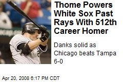 Thome Powers White Sox Past Rays With 512th Career Homer