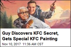 Guy Discovers KFC Secret, Receives Special KFC Painting