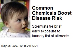 Common Chemicals Boost Disease Risk