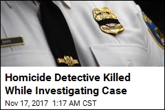 Homicide Detective Killed While Investigating Case
