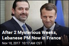 After 2 Mysterious Weeks, Lebanese PM Now in France