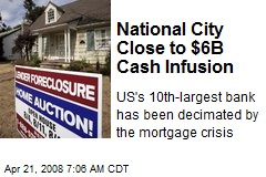 National City Close to $6B Cash Infusion
