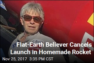 Flat-Earth Believer Cancels Launch in Homemade Rocket