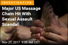 Major US Massage Chain Hit With Sexual Assault Scandal