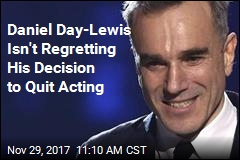 Daniel Day-Lewis Doesn&#39;t Plan to See His Final Movie
