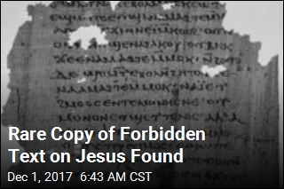 Rare Copy of Forbidden Text on Jesus Found