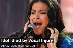 Idol Idled by Vocal Injury