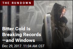 Bitter Cold Is Breaking Records &mdash;and Windows