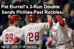 Pat Burrell's 3-Run Double Sends Phillies Past Rockies