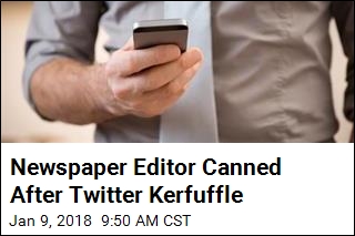 Newspaper Editor Canned After Twitter Kerfuffle