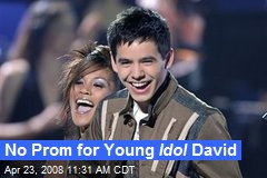 No Prom for Young Idol David
