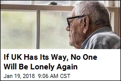 If UK Has Its Way, No One Will Be Lonely Again