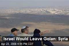 Israel Would Leave Golan: Syria