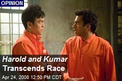 Harold and Kumar Transcends Race